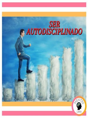 cover image of Ser Autodisciplinado
